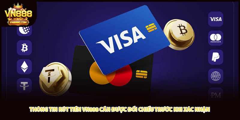 Thông tin rút tiền VN888 cần được đối chiếu trước khi xác nhận 