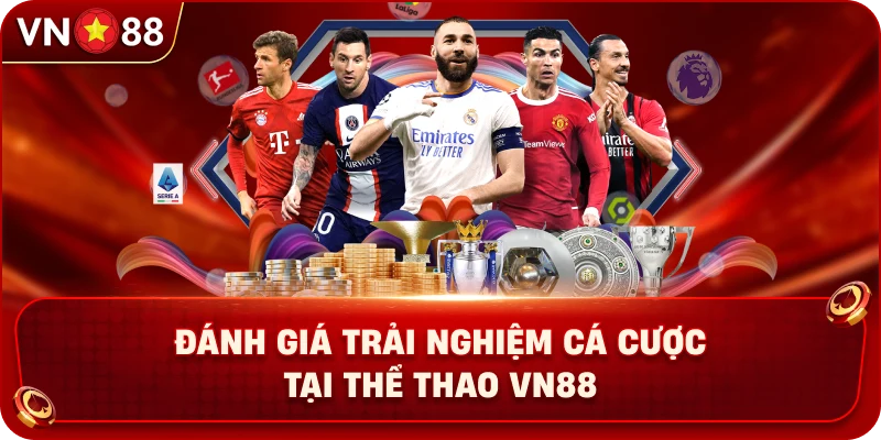 danh-gia-trai-nghiem-ca-cuoc-tai-the-thao-vn88